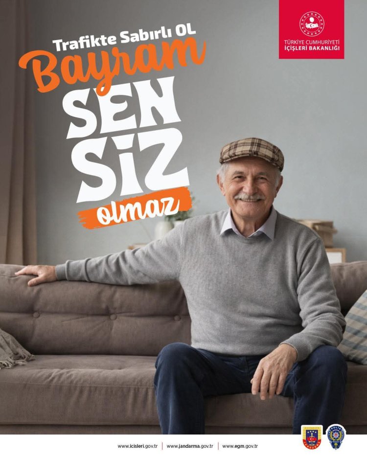 “BAYRAM SENSİZ OLMAZ”