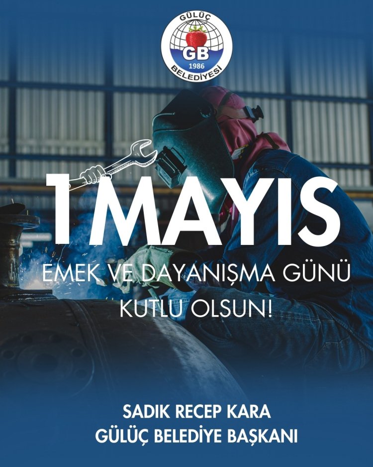 1 MAYIS EMEK VE DAYANIŞMA GÜNÜ KUTLU OLSUN