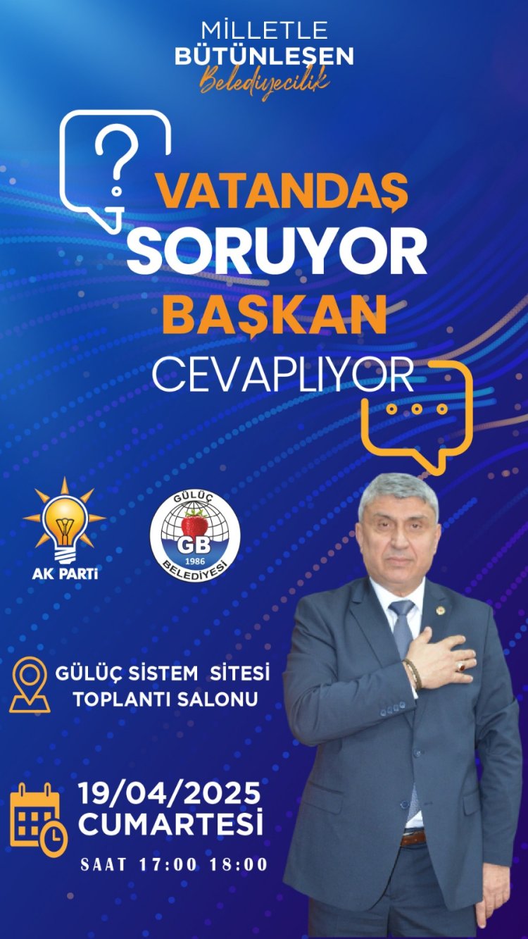 VATANDAŞ SORUYOR BAŞKAN CEVAPLIYOR