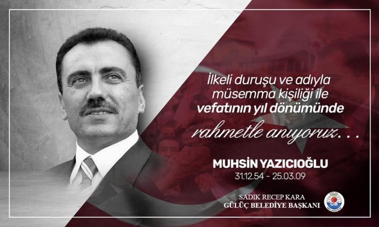 RAHMETLE YAD EDİYORUZ...