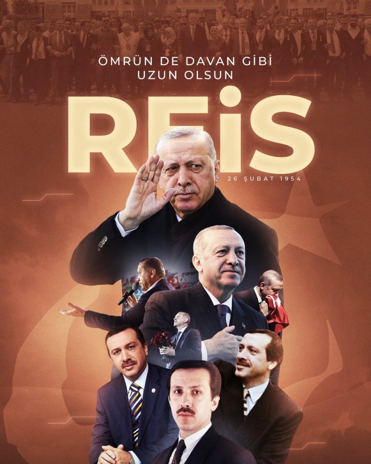 İYİ Kİ DOĞDUN CUMHURBAŞKANIMIZ GENELBAŞKANIMIZ...