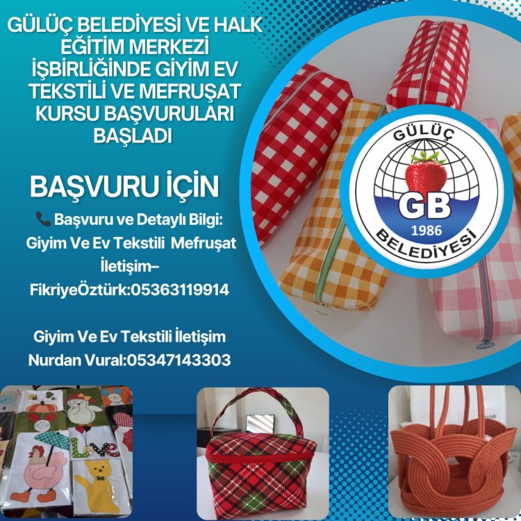 GİYİM EV TEKSTİLİ VE MEFRUŞAT KURSU GÜLÜÇ’TE BAŞLIYOR!